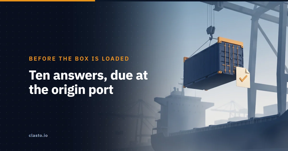 ISF 10+2: what an importer must file before the ship sails, and what a late filing costs